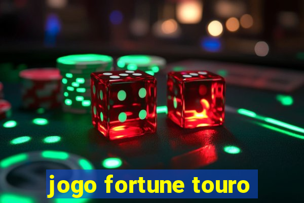 jogo fortune touro